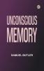 Unconscious Memory