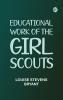 Educational Work of the Girl Scouts