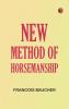New Method of Horsemanship
