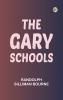 The Gary Schools