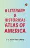 A Literary & Historical Atlas of America