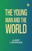 The Young Man and the World