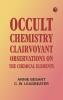 Occult Chemistry: Clairvoyant Observations on the Chemical Elements