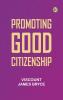 Promoting good citizenship