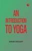 An Introduction to Yoga