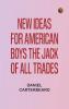 New Ideas for American Boys The Jack of All Trades