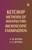 Ketchup: Methods of Manufacture Microscopic Examination