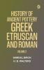 History of Ancient Pottery: Greek Etruscan and Roman.  Volume 2