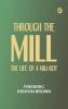 Through the mill: The life of a mill-boy