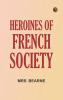 Heroines of French Society
