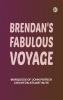 Brendan's Fabulous Voyage