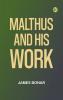 Malthus and his work