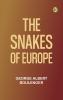 The Snakes of Europe
