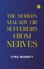 The Modern Malady Or Sufferers from Nerves
