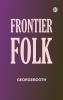 Frontier Folk