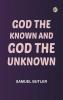 God the Known and God the Unknown