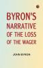 Byron's Narrative of the Loss of the Wager