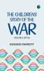 The Childrens' Story of the War Volume 2 (of 10)