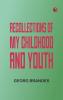 Recollections of My Childhood and Youth