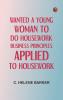 Wanted a Young Woman to Do Housework: Business principles applied to housework