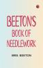 Beeton's Book of Needlework