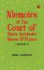 Memoirs of the Court of Marie Antoinette Queen of France Volume 3