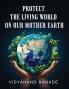 Protect the Living World on our Mother Earth