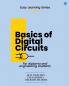 Basics of Digital Circuits (Easy Learning Series)