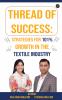 Thread of Success: Strategies for 101% Growth in the Textile Industry