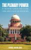 The plenary power of the Hon'ble Supreme Court of India under Article 142 of the Constitution