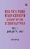 The New York Times Current History of the European War Vol. 1 January 9 1915