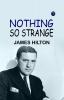 Nothing So Strange