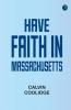 Have faith in Massachusetts