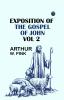 Exposition of the Gospel of John Vol 2