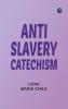 Anti-slavery catechism