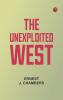 The Unexploited West