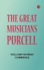 The Great Musicians: Purcell