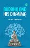 BUDDHA AND HIS DHAMMA