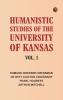 Humanistic Studies of the University of Kansas Vol. 1