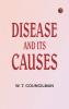 Disease and Its Causes
