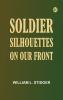 Soldier Silhouettes on Our Front