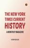 The New York Times Current History A Monthly Magazine