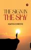 THE SIGN IN THE SKY