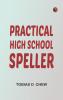 Practical High School Speller