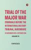 Trial of the Major War Criminals Before the International Military Tribunal Nuremburg 14 November 1945-1 October 1946 Volume 14