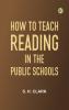 How to Teach Reading in the Public Schools