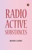 Radio-Active Substances