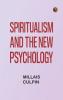 Spiritualism and the New Psychology