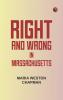 Right and wrong in Massachusetts