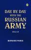 Day by Day with the Russian Army 1914-15